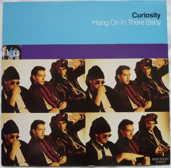 Curiosity - Hang On In There Baby