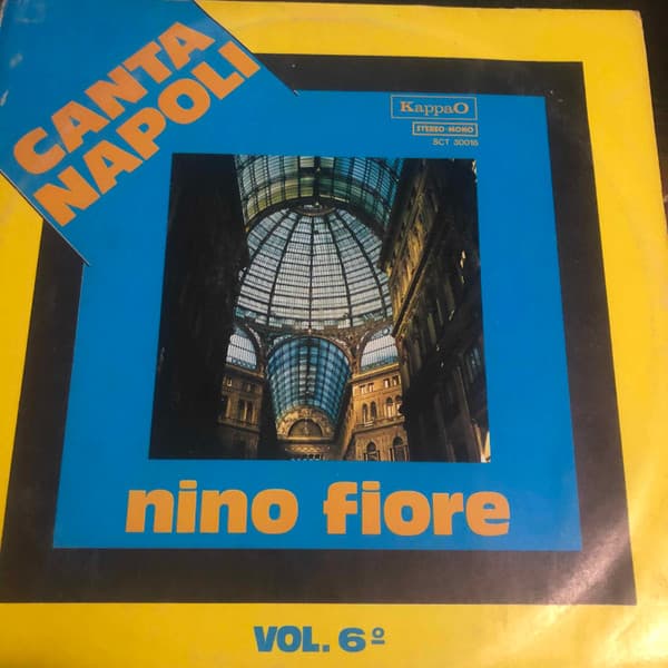 Nino Fiore - Canta Napoli Vol. 6°