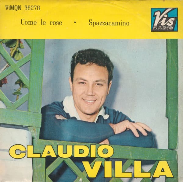 Claudio Villa - Come Le Rose / Spazzacamino