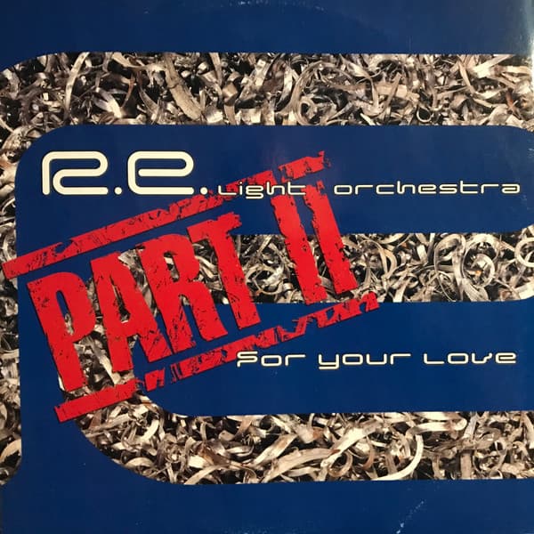 R.E.Light Orchestra - For Your Love (Part II)