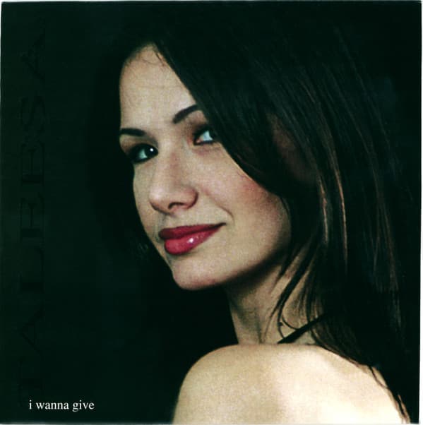 Taleesa - I Wanna Give