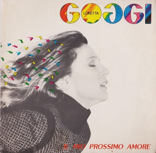 Loretta Goggi - Il Mio Prossimo Amore