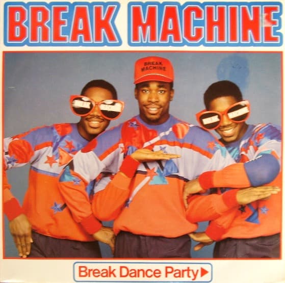 Break Machine - Break Dance Party