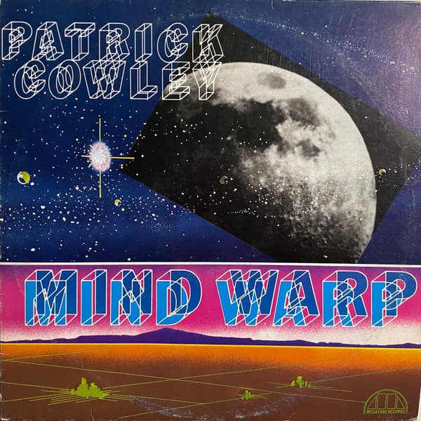 Patrick Cowley - Mind Warp