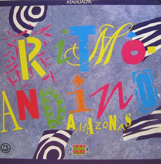 Atahualpa - Ritmo Andino Amazonas