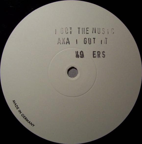 49ers - I Got The Music Aka I Got It