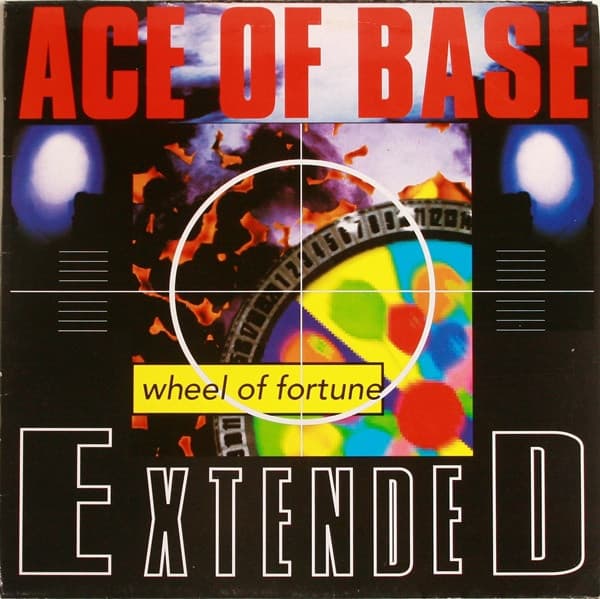 Ace Of Base - Wheel Of Fortune