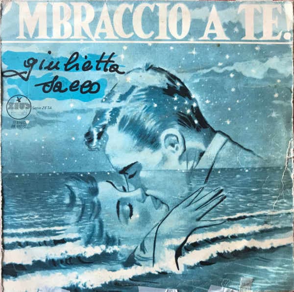 Giulietta Sacco - 'Mbraccio A Te!