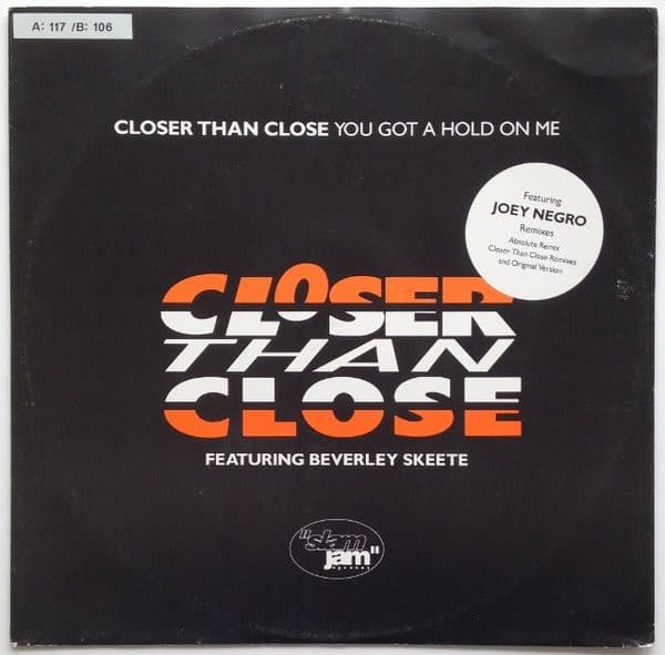 Closer Than Close featuring Beverley Skeete - You Got A Hold On Me
