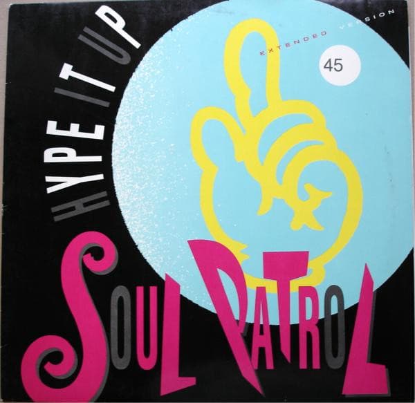 Soul Patrol - Hype It Up