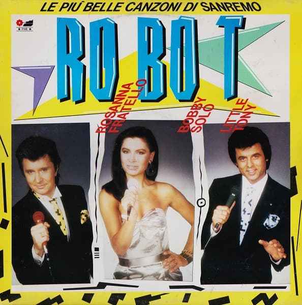 Ro Bo T - Le Più Belle Canzoni Di Sanremo