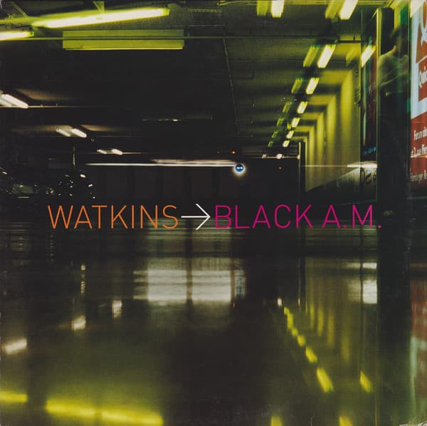 Watkins - Black A.M.