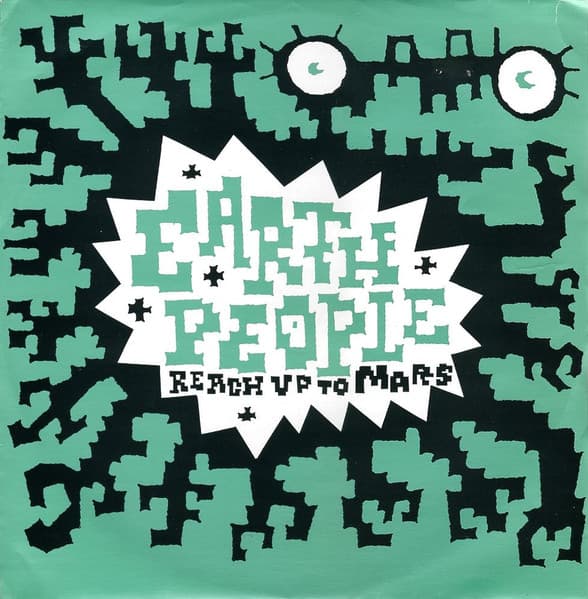 Earth People - Reach Up To Mars