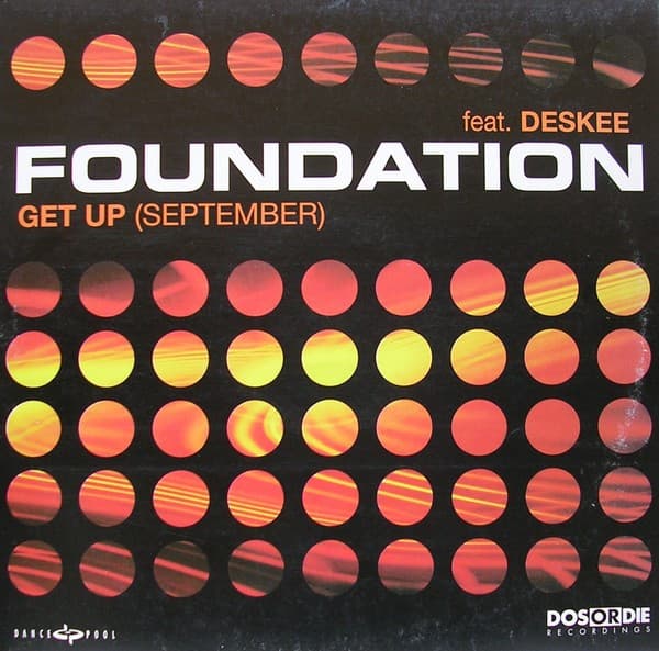 Foundation Featuring Deskee - Get Up (September)