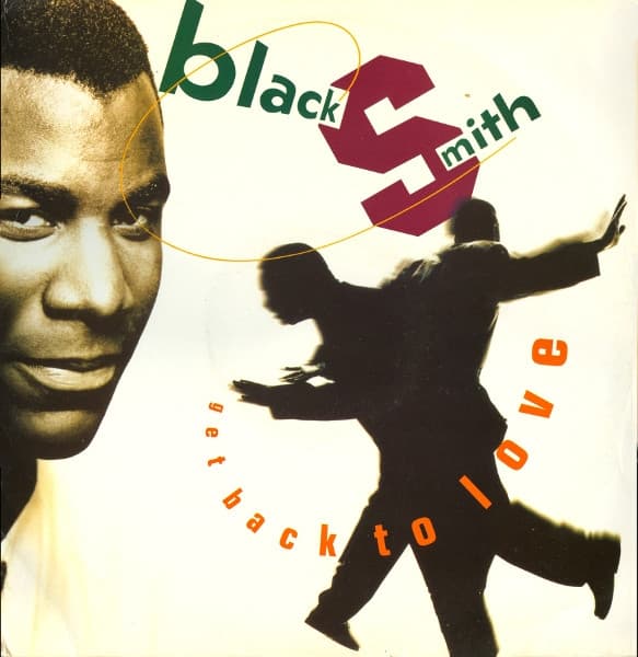 Blacksmith - Get Back To Love