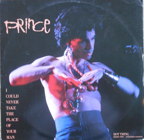 Prince - I Could Never Take The Place Of Your Man