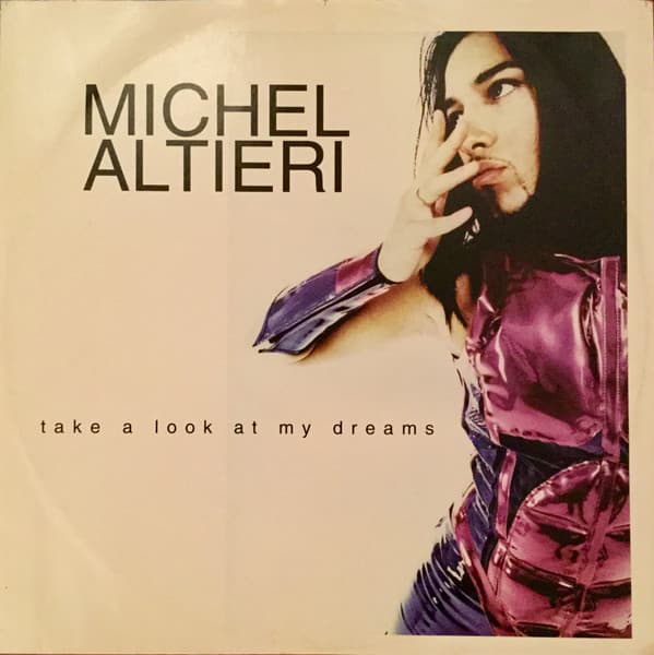 Michel Altieri - Take A Look At My Dreams
