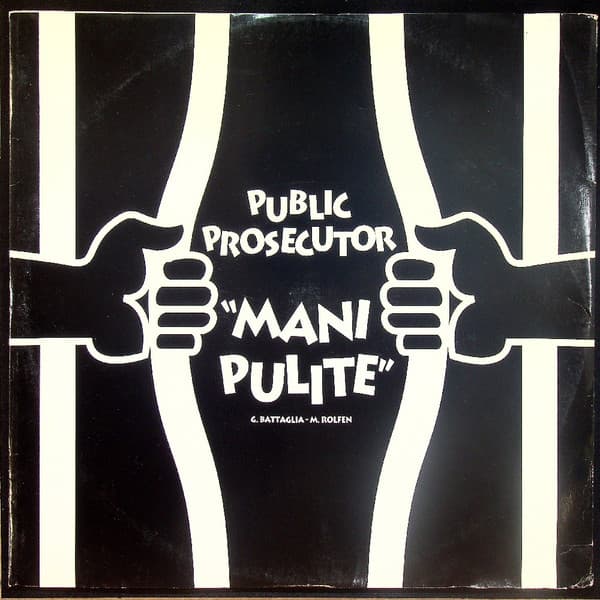 Public Prosecutor - Mani Pulite