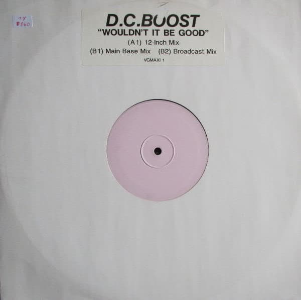 D.C. Boost - Wouldn't It Be Good