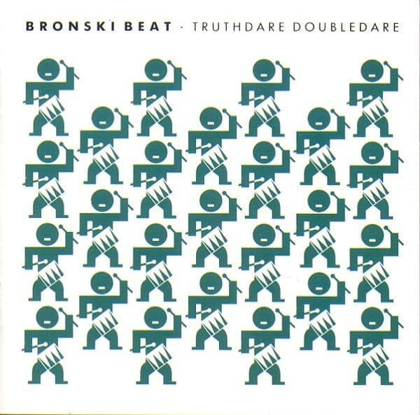 Bronski Beat - Truthdare Doubledare