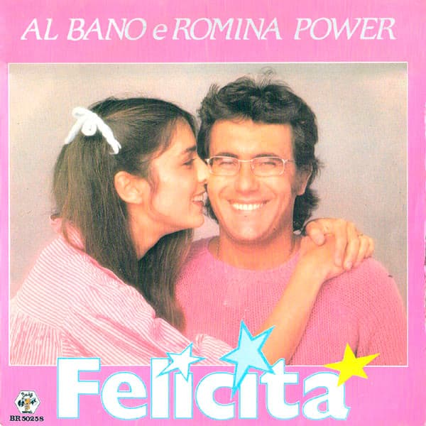 Al Bano & Romina Power - Felicità