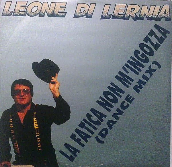 Leone Di Lernia - La Fatica Non M'Ingozza (Dance Mix)