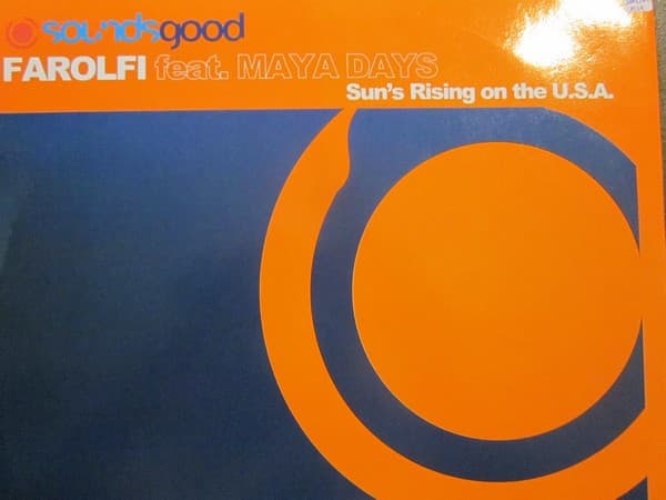Alex Farolfi Feat. Maya Days - Sun's Rising On The U.S.A.