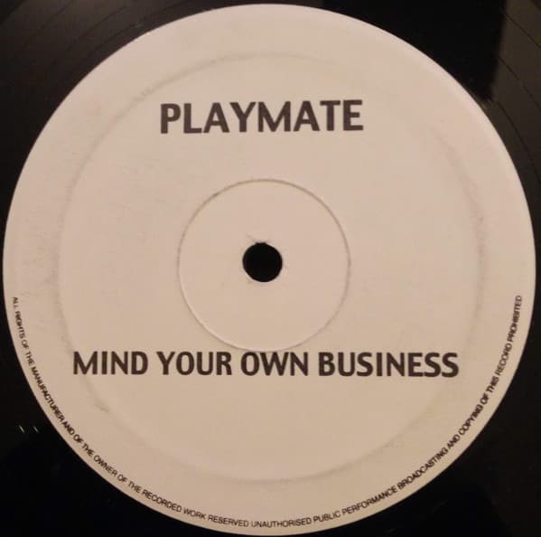 Playmate (3) - Mind Your Own Business