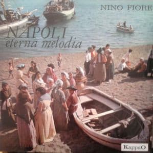 Nino Fiore - Napoli Eterna Melodia (Volume III)