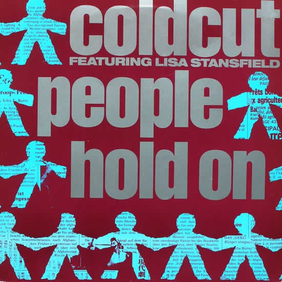 Coldcut Featuring Lisa Stansfield - People Hold On