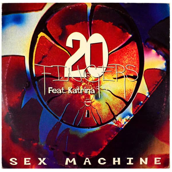 20 Fingers Feat. Katrina - Sex Machine