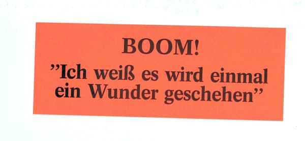 Boom! (5) - Ich Weiß Es Wird Einmal Ein Wunder Geschehen
