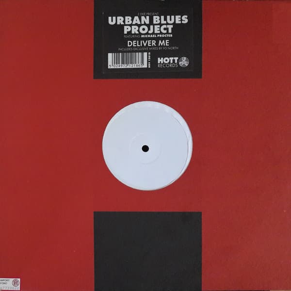 3 Dee (2) Present Urban Blues Project Featuring Michael Procter - Deliver Me