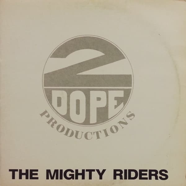 2 Dope Productions - The Mighty Rider E.P.