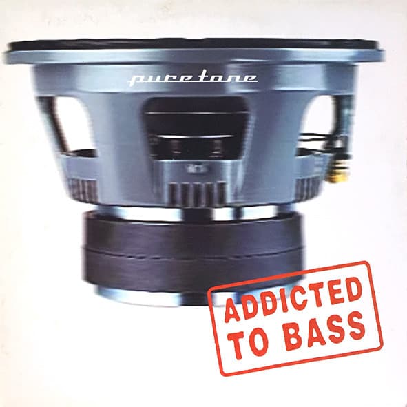 Puretone - Addicted To Bass