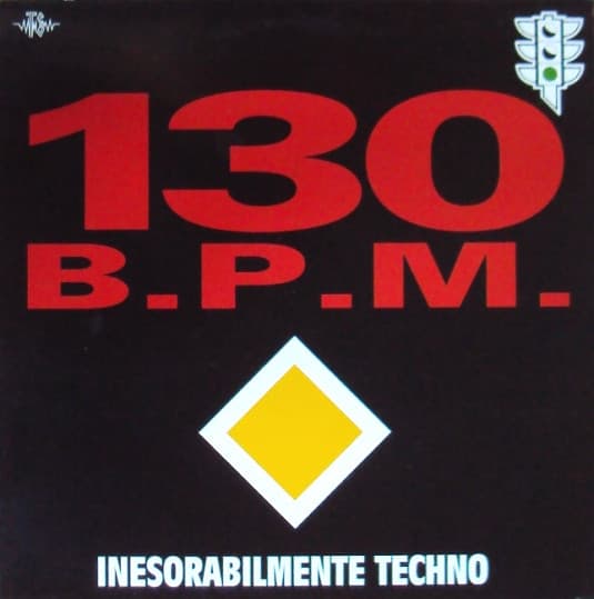 Various - 130 B.P.M (Inesorabilmente Techno)