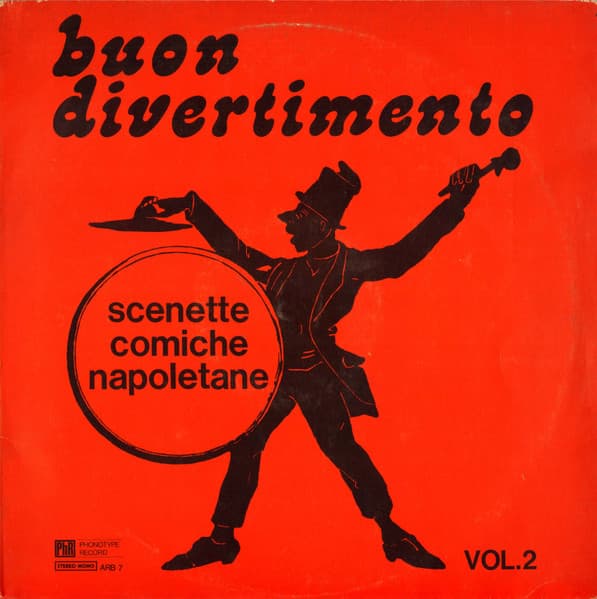 Gino Maringola E La Sua Compagnia Comica - Buon Divertimento (Scenette Comiche Napoletane) Vol.2