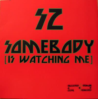 SZ - Somebody (Is Watching Me)