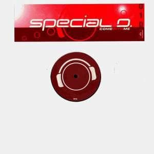 Special D. - Come With Me