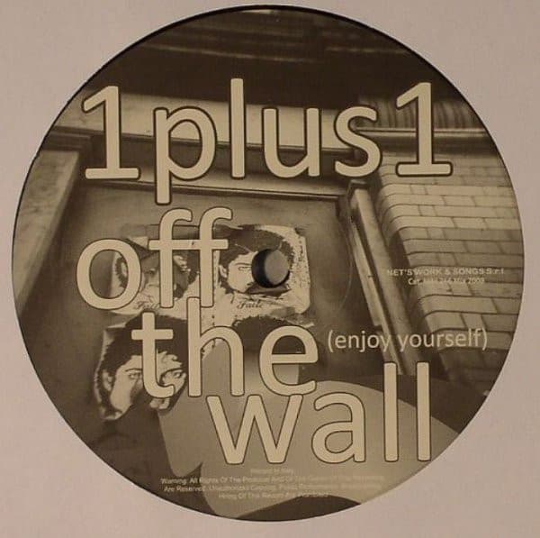 1Plus1 - Off The Wall (Enjoy Yourself)