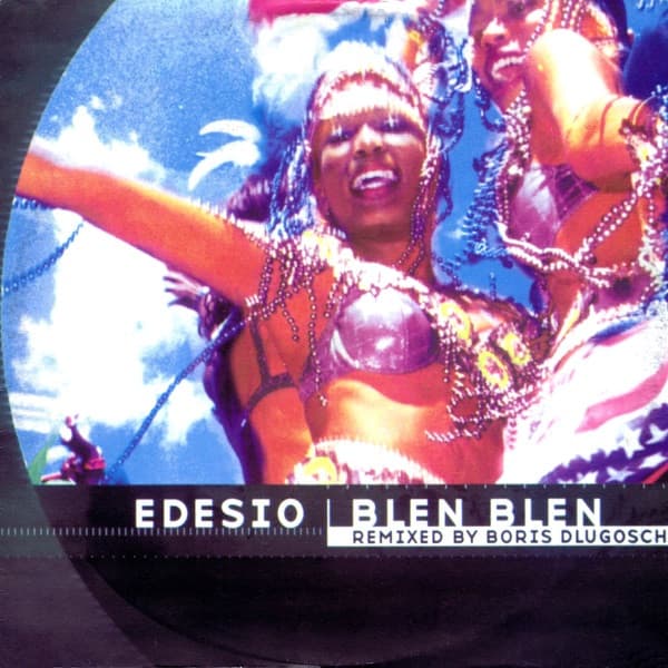 Edesio - Blen Blen (Remixed By Boris Dlugosch)